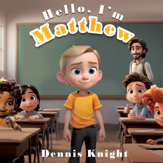 Knjiga Hello, I'm Matthew Dennis Knight
