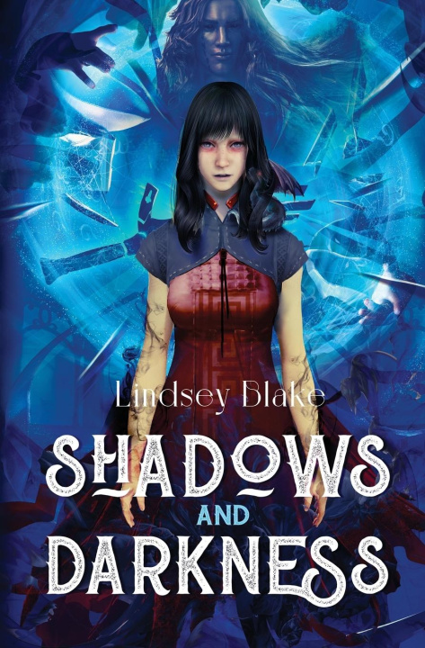 Knjiga Shadows and Darkness Lindsey Blake