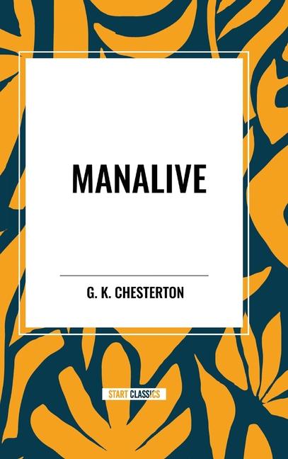 Knjiga Manalive Chesterton
