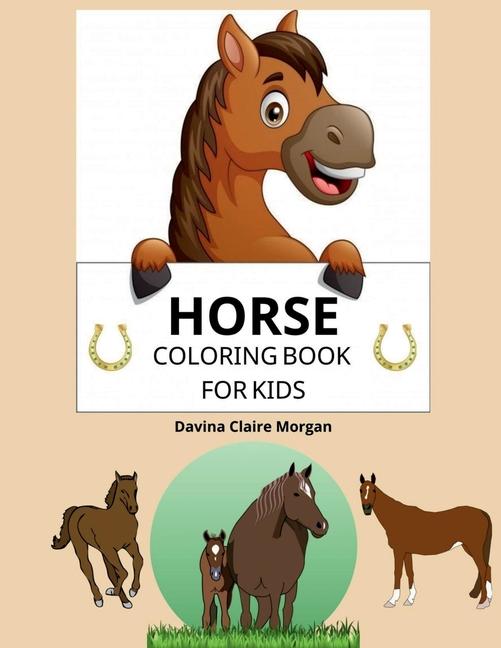 Knjiga Horse Coloring Book for Kids Davina Claire Morgan