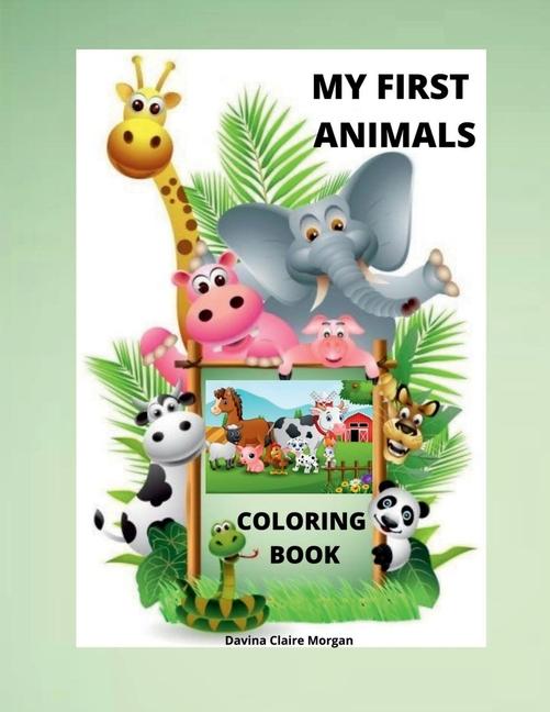 Βιβλίο My First Animals Coloring Book Davina Claire Morgan