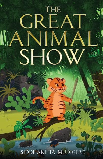 Βιβλίο The Great Animal Show (Full Colour) Siddhartha Mudigere