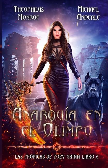 Knjiga Anarquía en el Olimpo Theophilus Monroe