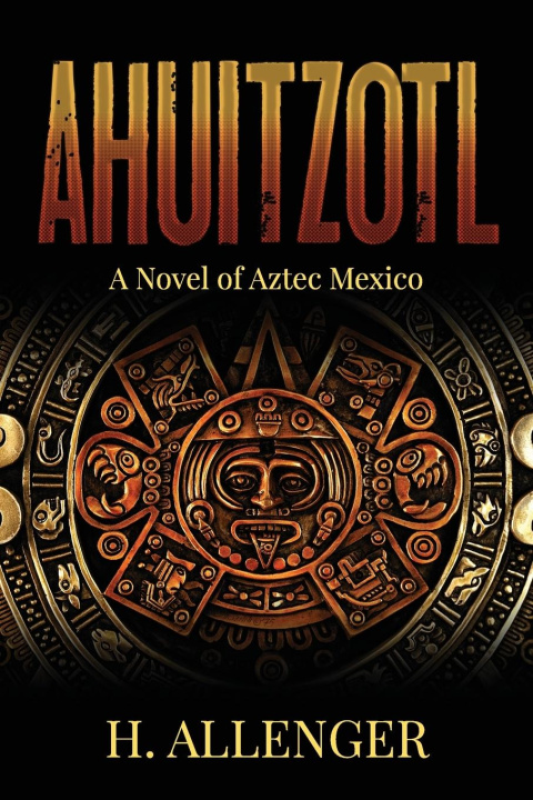 Book Ahuitzotl H. Allenger