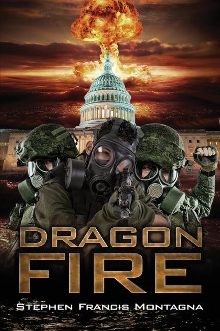 Knjiga Dragon Fire Stephen Francis Montagna