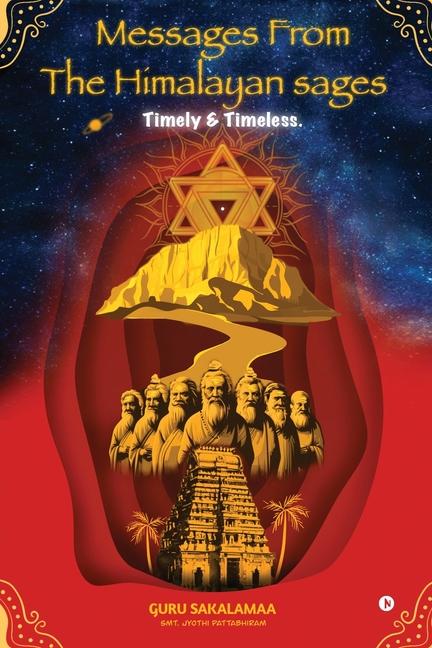 Βιβλίο Messages from the Himalayan Sages Guru Sakalamaa(Smt.Jyothi Pattabhiram)