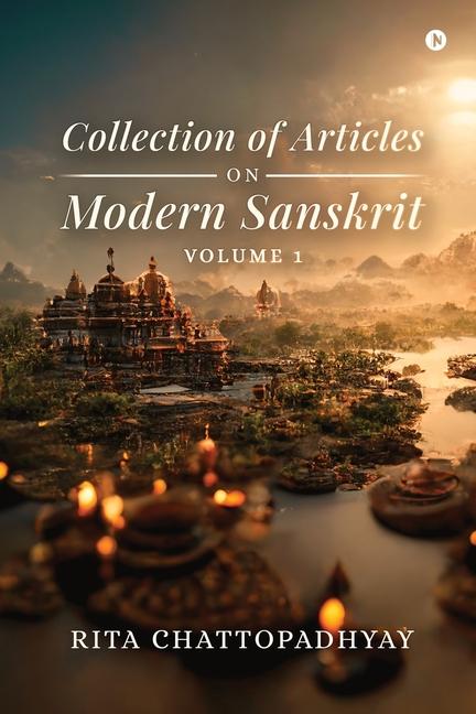 Knjiga Collection of Articles on Modern Sanskrit Rita Chattopadhyay