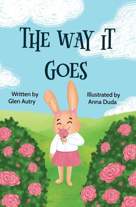 Knjiga The Way It Goes Glen Autry
