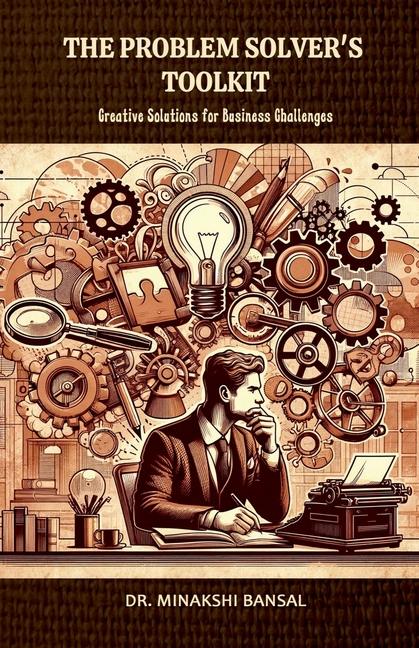 Knjiga The Problem Solver's Toolkit Dr. Minakshi Bansal