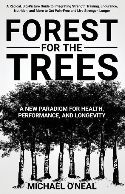 Knjiga Forest for the Trees Michael O'Neal