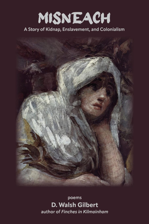 Knjiga Misneach D. Walsh Gilbert