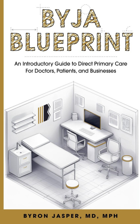 Βιβλίο Byja Blueprint Byron MD MPH Jasper