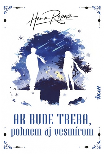 Kniha Ak bude treba, pohnem aj vesmírom 