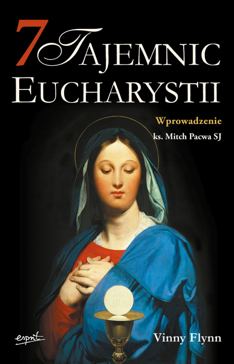 Knjiga 7 tajemnic Eucharystii. Wydanie 2 