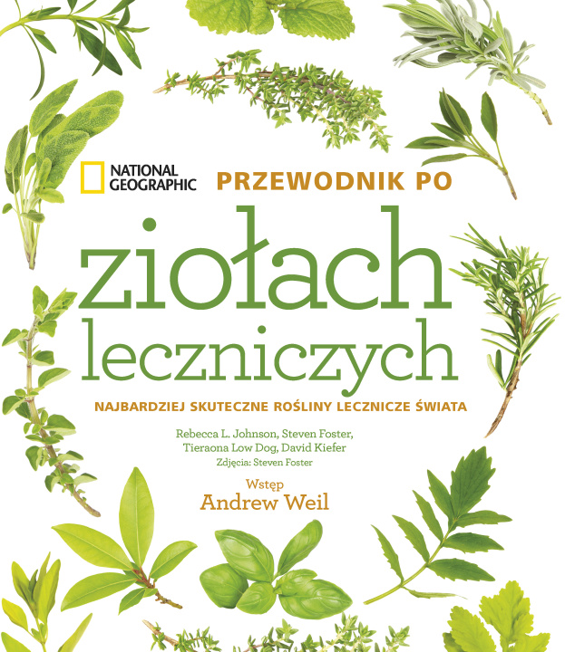 Kniha Przewodnik po ziołach leczniczych. National Geographic 