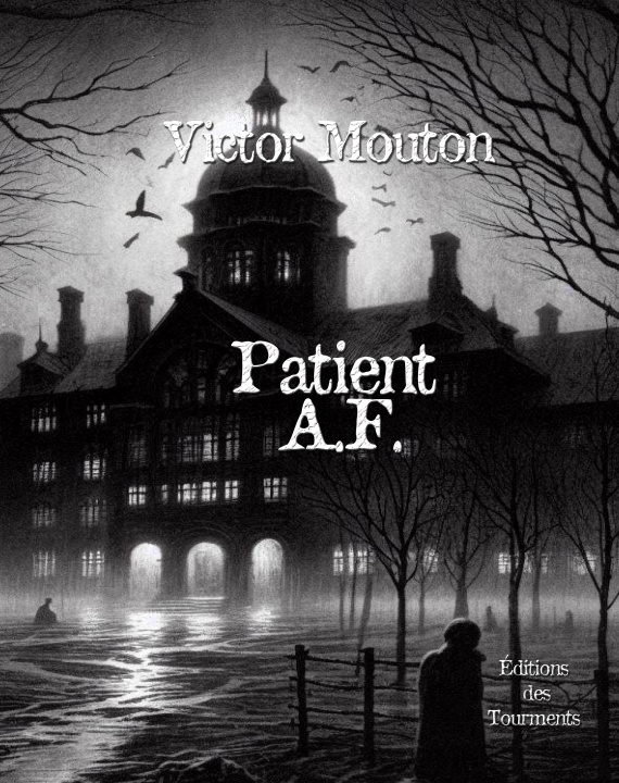 Knjiga Patient A.F. Victor Mouton
