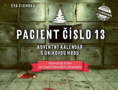 Kniha Pacient číslo 13 – Adventný kalendár s únikovou hrou Eva Eichová