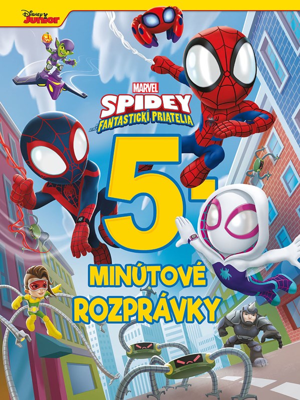 Kniha Marvel - Spidey a jeho fantastickí priatelia - 5-minútové rozprávky 