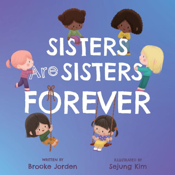 Knjiga SISTERS ARE SISTERS FOREVER JORDEN BROOKE