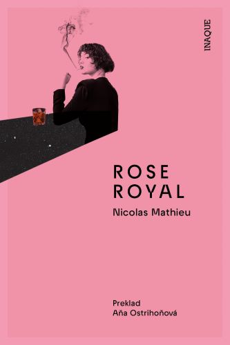Book Rose Royal Nicolas Mathieu