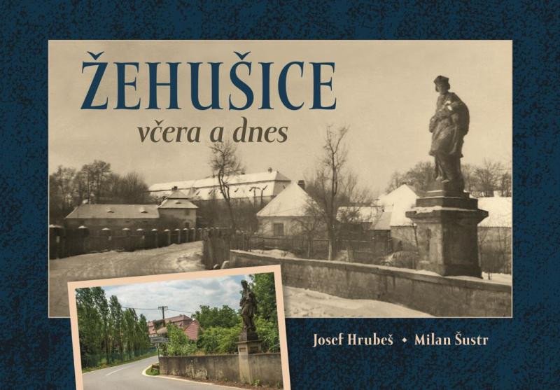Boek Žehušice včera a dnes Josef Hrubeš