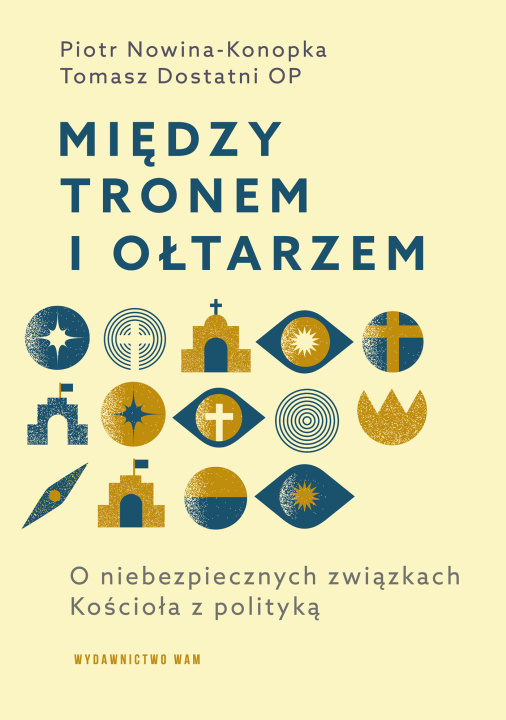 Knjiga Między tronem i ołtarzem Dostatni Tomasz