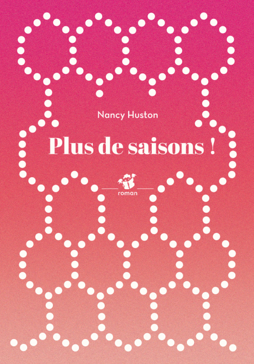 Knjiga Plus de saisons ! Huston