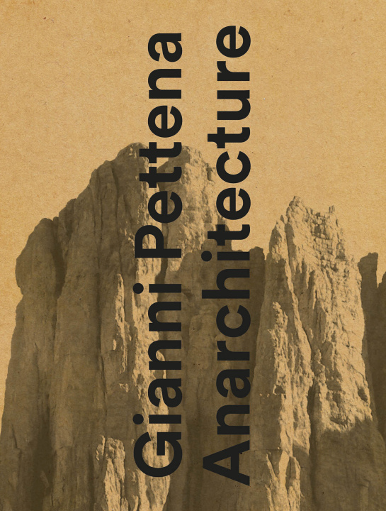 Knjiga Anarchitecture. Gianni Pettena 