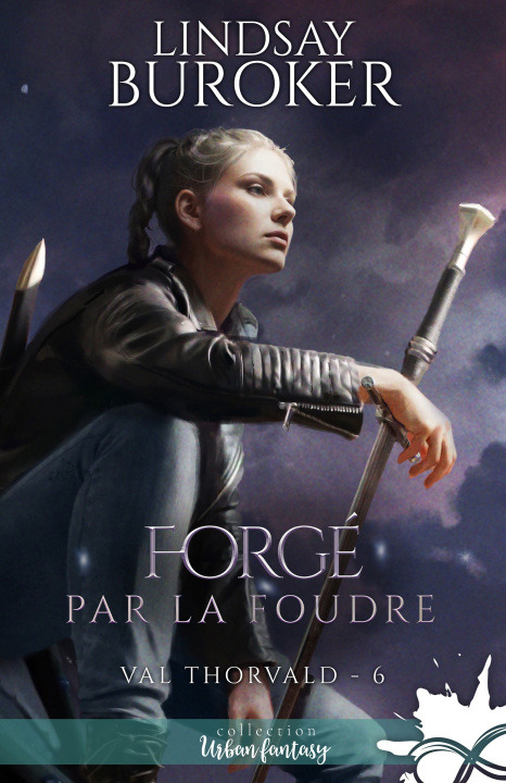 Βιβλίο Forgé par la foudre Lindsay Buroker
