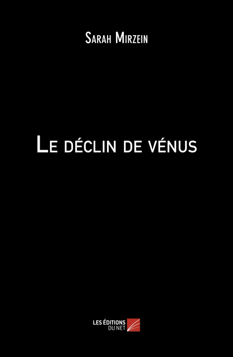 Knjiga Le déclin de vénus Sarah Mirzein