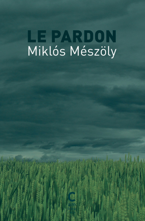 Knjiga Le Pardon Mészöly