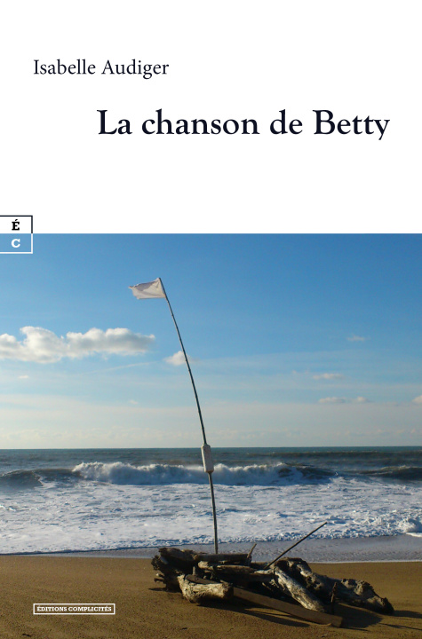 Knjiga La chanson de Betty Audiger Isabelle