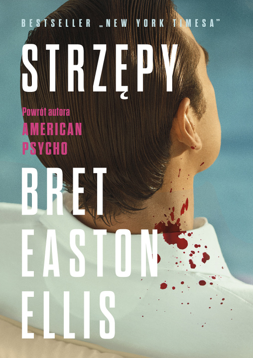 Carte Strzępy Bret Easton Ellis
