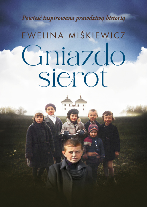 Книга Gniazdo sierot Miśkiewicz Ewelina