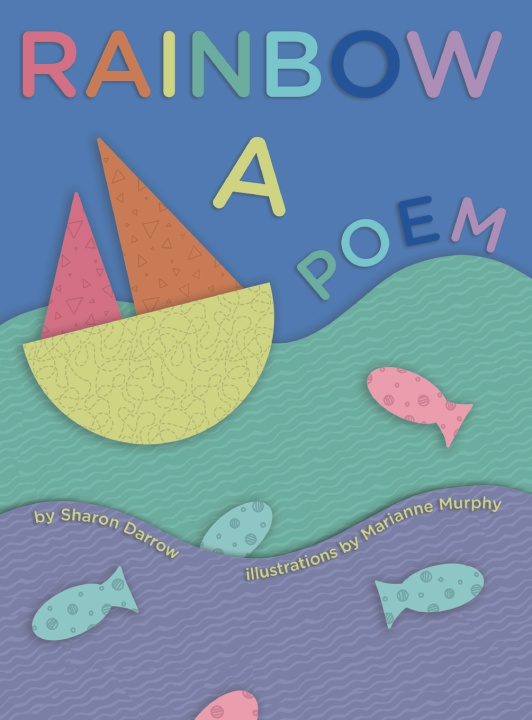 Book Rainbow a Poem Marianne Murphy