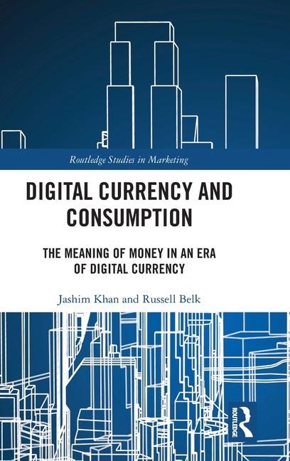 Boek Digital Currency and Consumption Russell Belk