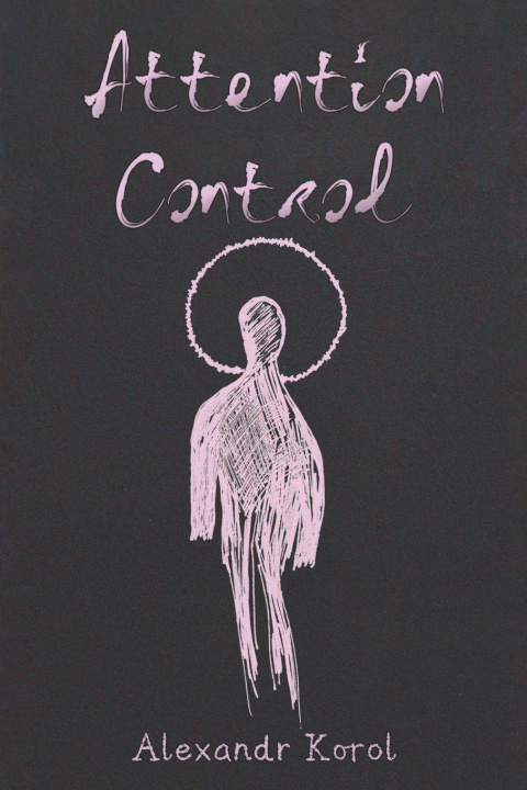 Knjiga Attention Control Alexandr Korol