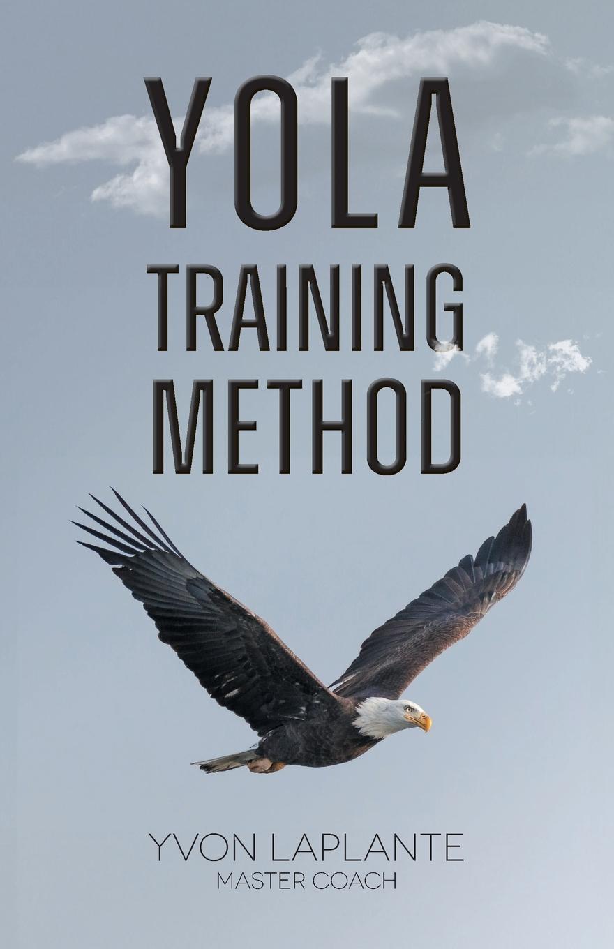 Knjiga Yola Training Method Yvon Laplante