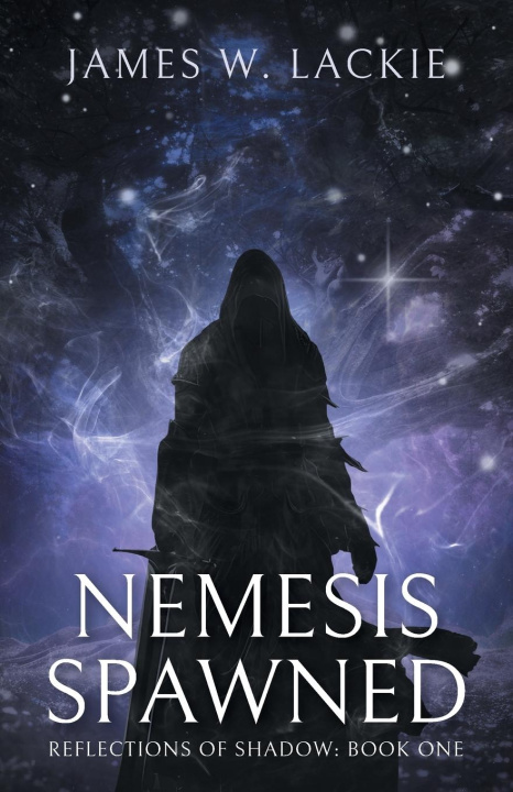 Knjiga Nemesis Spawned James W. Lackie