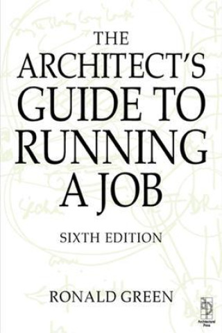 Buch Architect's Guide to Running a Job Ronald Green