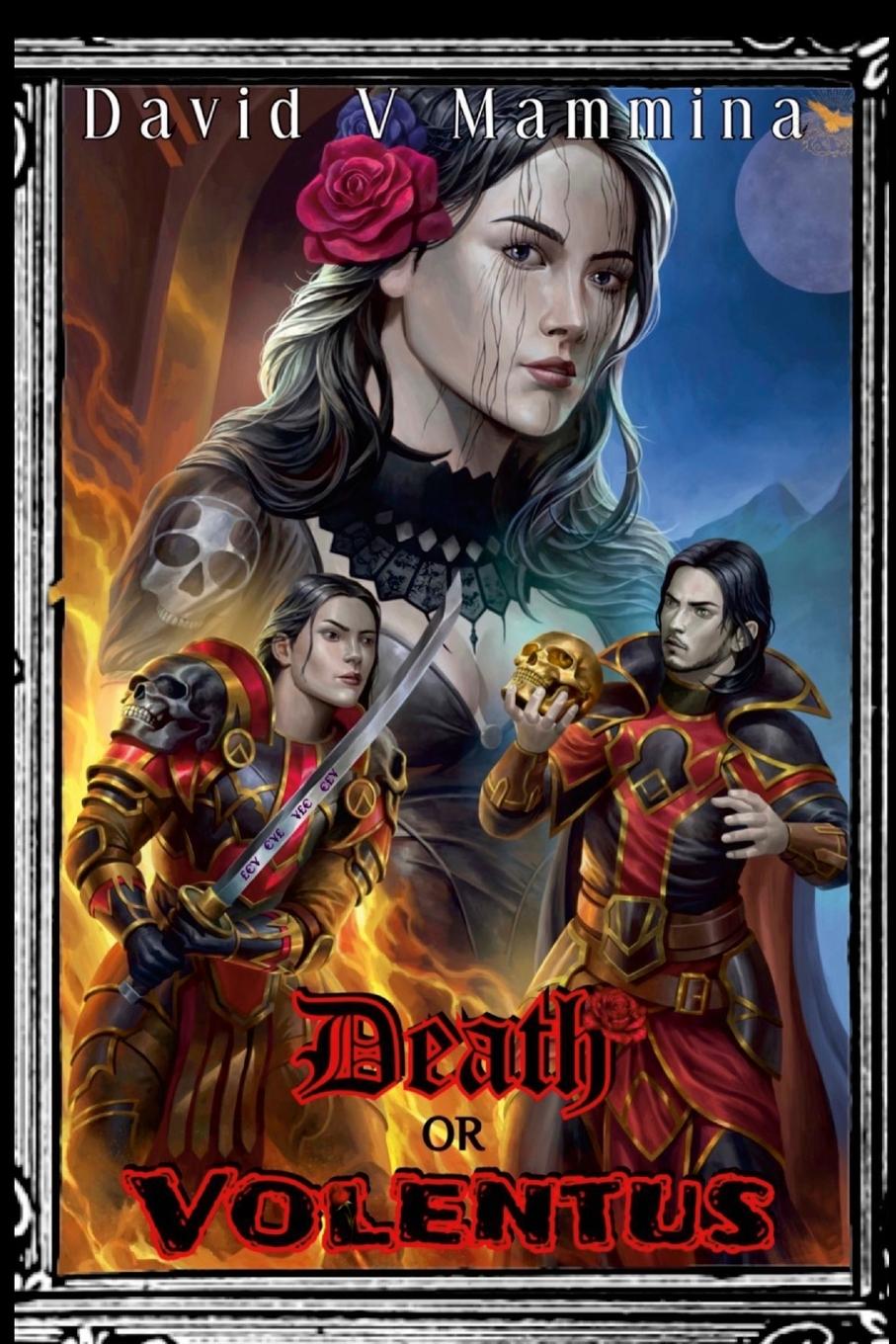 Knjiga Death or Volentus David V Mammina