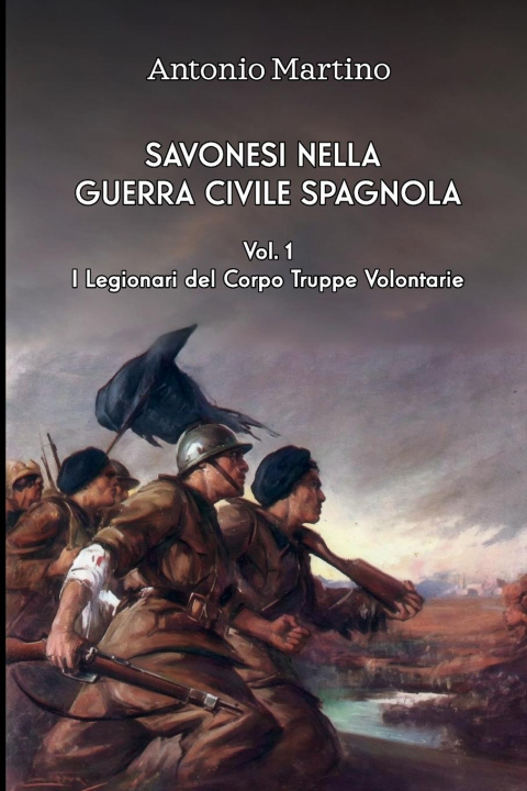 Buch Savonesi nella guerra civile spagnola Antonio Martino