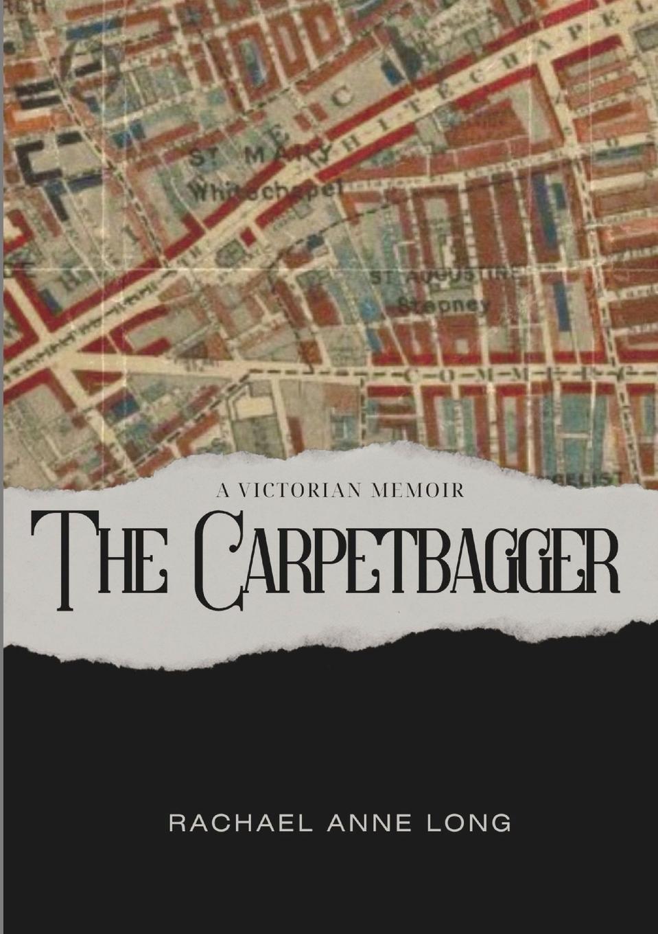 Kniha The Carpetbagger Rachael Anne Long