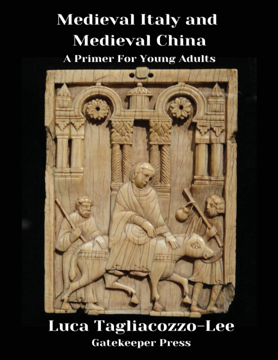Βιβλίο Medieval Italy and Medieval China Luca Tagliacozzo-Lee