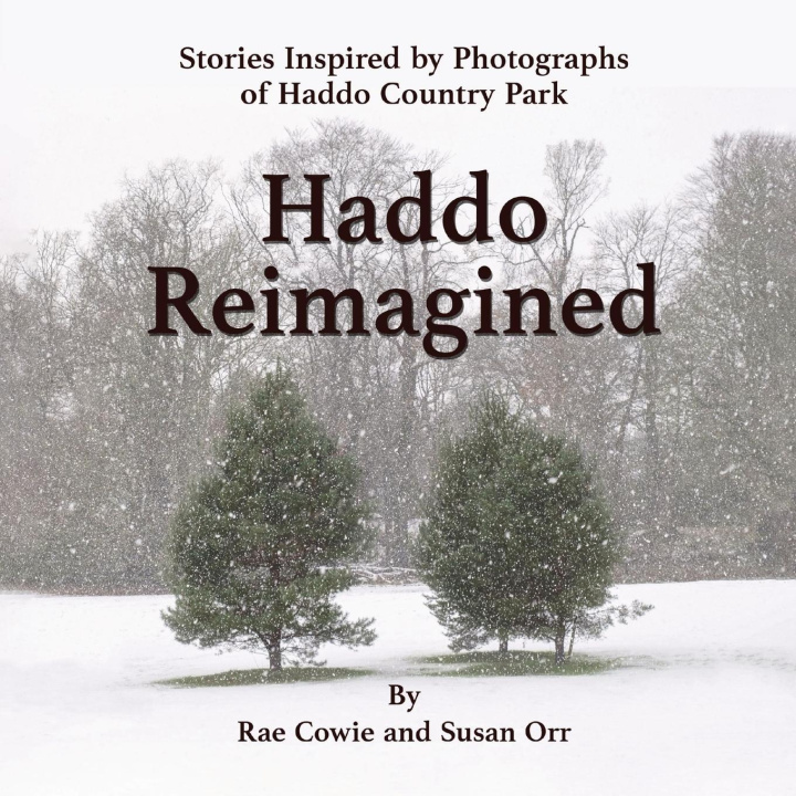 Knjiga Haddo Reimagined Rae Cowie