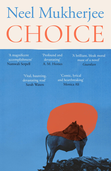 Kniha Choice Neel Mukherjee