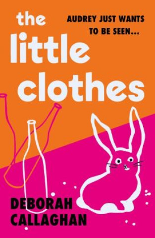 Książka The Little Clothes Deborah Callaghan