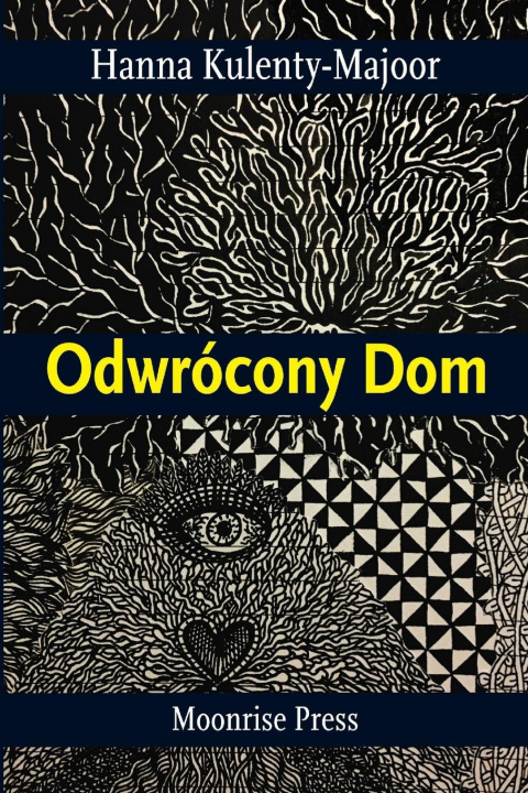 Buch Odwrócony Dom Hanna Kulenty-Majoor