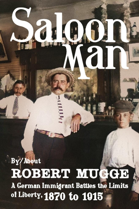 Knjiga Saloon Man Robert Mugge