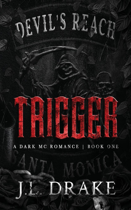 Knjiga Trigger (Discreet Edition) J.L. Drake